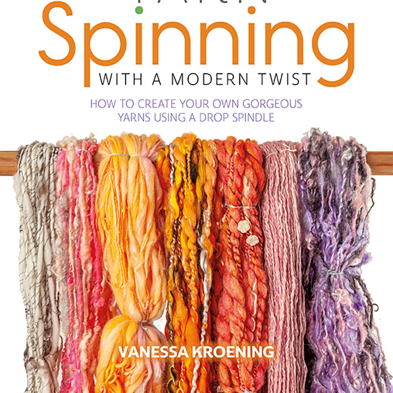Yarn Spinning with a Modern Twist -Vanessa Kroening